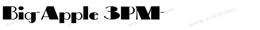 Big-Apple 3PM字体转换
